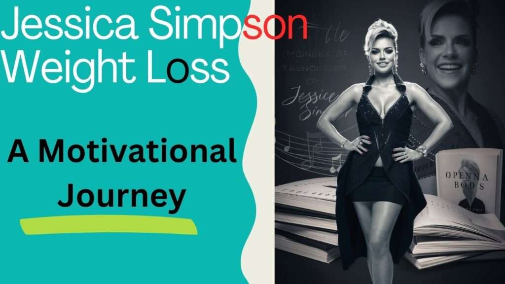 Jessica Simpson Weight Loss